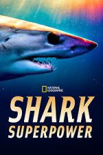 Watch Shark Superpower (TV Special 2022) Letmewatchthis