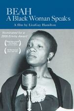 Watch Beah: A Black Woman Speaks Letmewatchthis