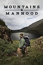 Watch Mountains & Manhood Letmewatchthis