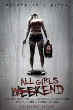 Watch All Girls Weekend Letmewatchthis