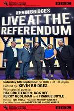 Watch Kevin Bridges Live At The Referendum Letmewatchthis