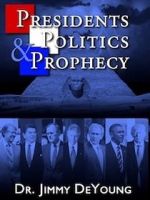 Watch Presidents, Politics, and Prophecy Letmewatchthis