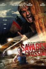 Watch Savages Crossing Letmewatchthis