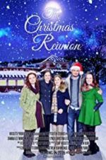 Watch The Christmas Reunion Letmewatchthis