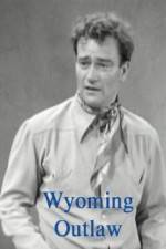 Watch Wyoming Outlaw Letmewatchthis