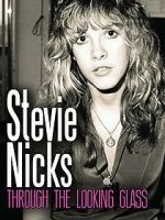 Watch Stevie Nicks: Through the Looking Glass Letmewatchthis