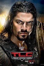 Watch WWE TLC Tables, Ladders & Chairs Letmewatchthis