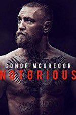 Watch Conor McGregor: Notorious Letmewatchthis