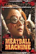Watch Meatball Machine Letmewatchthis