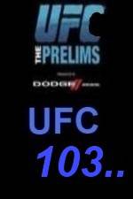 Watch UFC 103 Preliminary Fights Letmewatchthis