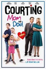 Watch Courting Mom and Dad Letmewatchthis
