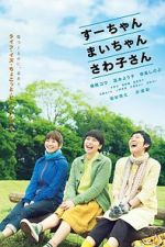 Watch Sue, Mai & Sawa: Righting the Girl Ship Letmewatchthis
