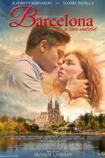 Watch Barcelona A Love Untold Letmewatchthis