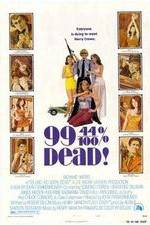 Watch 99 and 44/100% Dead Letmewatchthis