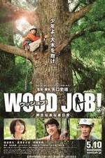 Watch Wood Job! Letmewatchthis