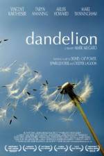 Watch Dandelion Letmewatchthis