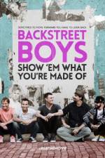 Watch Backstreet Boys: Show 'Em What You're Made Of Letmewatchthis