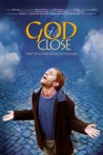 Watch God Is Close Letmewatchthis