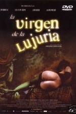 Watch La virgen de la lujuria Letmewatchthis