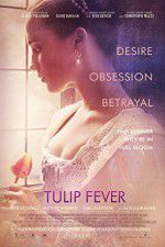 Watch Tulip Fever Letmewatchthis
