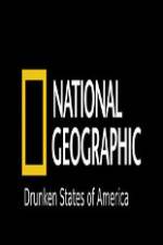 Watch National Geographic Drunken States Of America Letmewatchthis