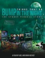 Watch Things That Go Bump in the Night: The Spooky Pinball Story Letmewatchthis