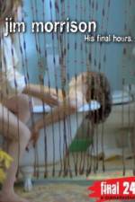 Watch Jim Morrison His Final Hours Letmewatchthis