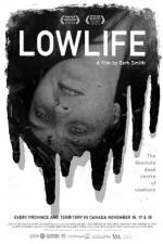 Watch Lowlife Letmewatchthis