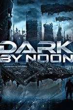 Watch Dark by Noon Letmewatchthis