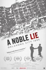 Watch A Noble Lie: Oklahoma City 1995 Letmewatchthis