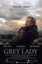 Watch Grey Lady Letmewatchthis
