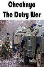 Watch Chechnya The Dirty War Letmewatchthis