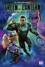 Watch Green Lantern: Beware My Power Letmewatchthis