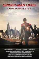 Watch Spider-Man Lives: A Miles Morales Story Letmewatchthis