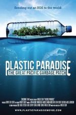 Watch Plastic Paradise: The Great Pacific Garbage Patch Letmewatchthis