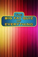 Watch The Big Fat Quiz of Everything Letmewatchthis