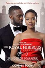 Watch The Royal Hibiscus Hotel Letmewatchthis