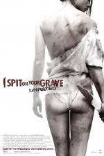 Watch I Spit on Your Grave Letmewatchthis