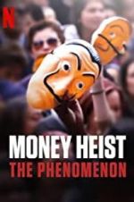 Watch Money Heist: The Phenomenon Letmewatchthis
