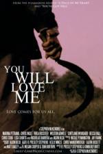 Watch You Will Love Me Letmewatchthis