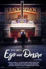 Watch On the Corner of Ego and Desire Letmewatchthis