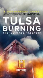 Watch Tulsa Burning: The 1921 Race Massacre Letmewatchthis