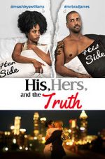 Watch His, Hers & the Truth Letmewatchthis