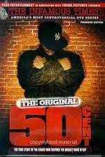 Watch The Infamous Times Volume I The Original 50 Cent Letmewatchthis