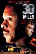 Watch 30 Miles Letmewatchthis