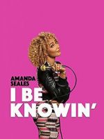 Watch Amanda Seales: I Be Knowin\' Letmewatchthis