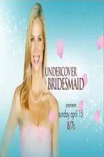 Watch Undercover Bridesmaid Letmewatchthis