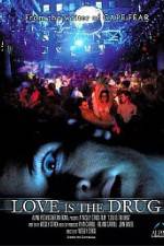 Watch Love Is the Drug Letmewatchthis