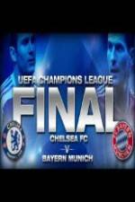 Watch UEFA Champions Final Bayern Munich Vs Chelsea Letmewatchthis
