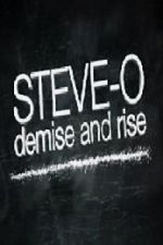 Watch Steve-O: Demise and Rise Letmewatchthis